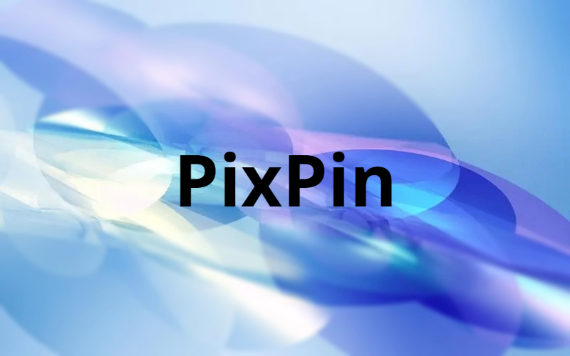 PixPin：一款支持长截图和图片标注的软件