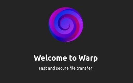Warp：一款开源跨平台的安全文件共享软件